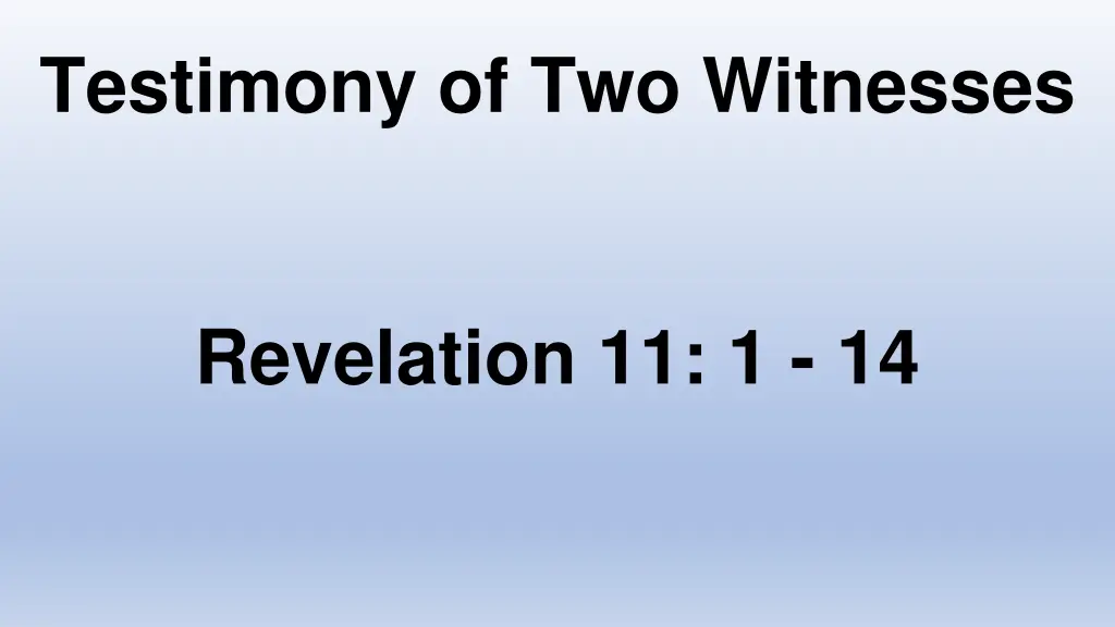 testimony of two witnesses