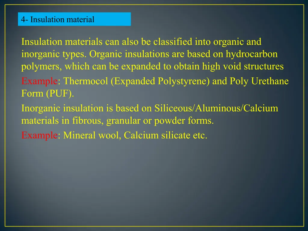 4 insulation material
