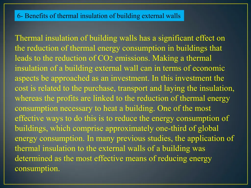 6 benefits of thermal insulation of building