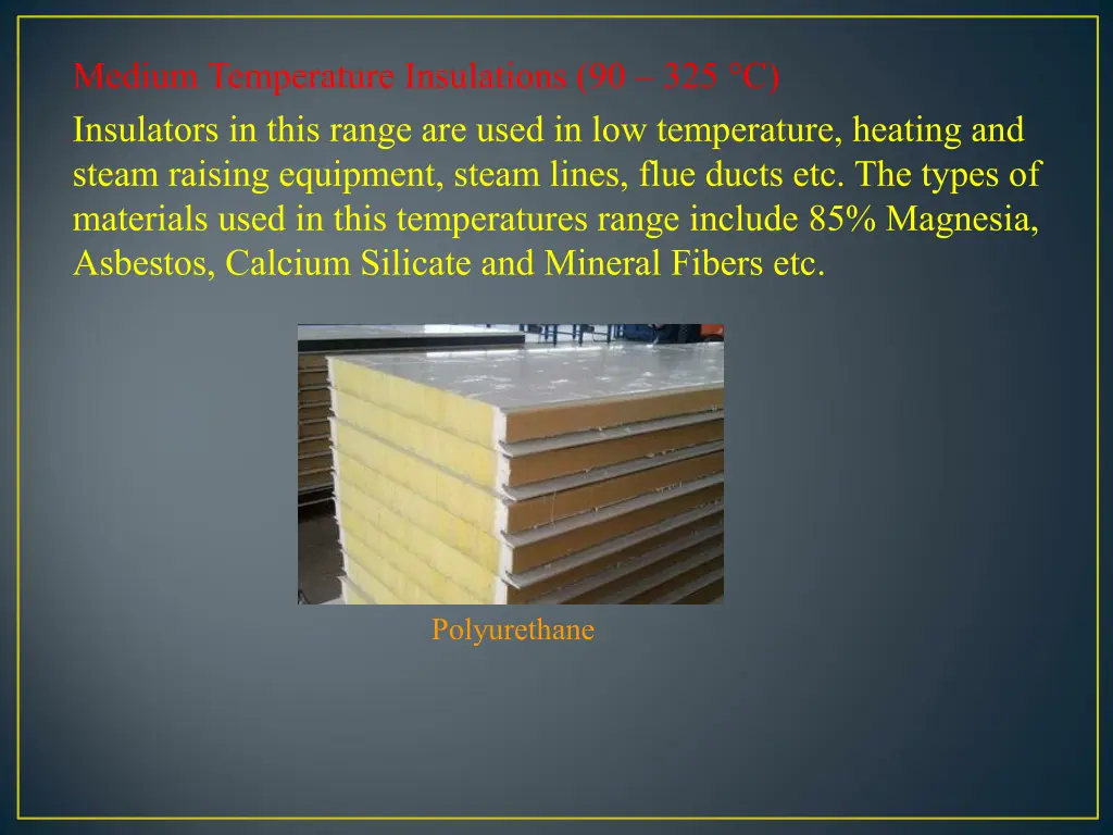 medium temperature insulations
