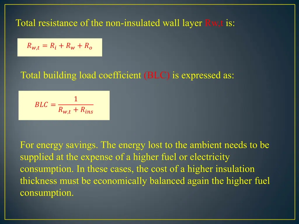total resistance of the non insulated wall layer