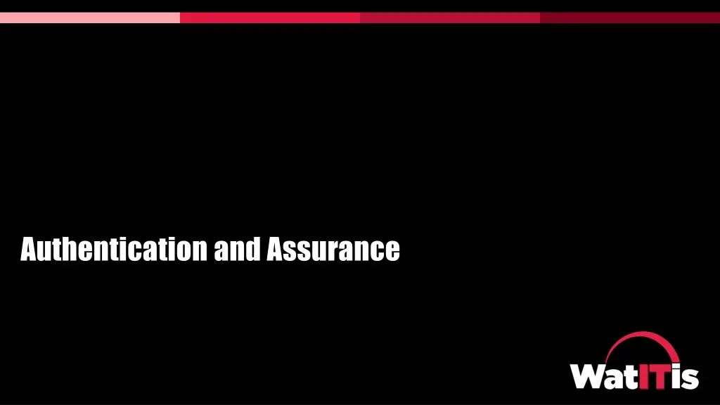authentication and assurance