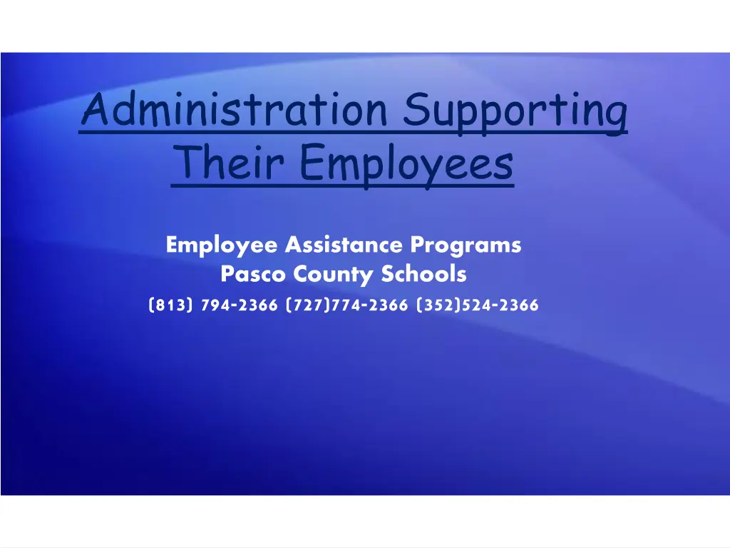administration supporting their employees