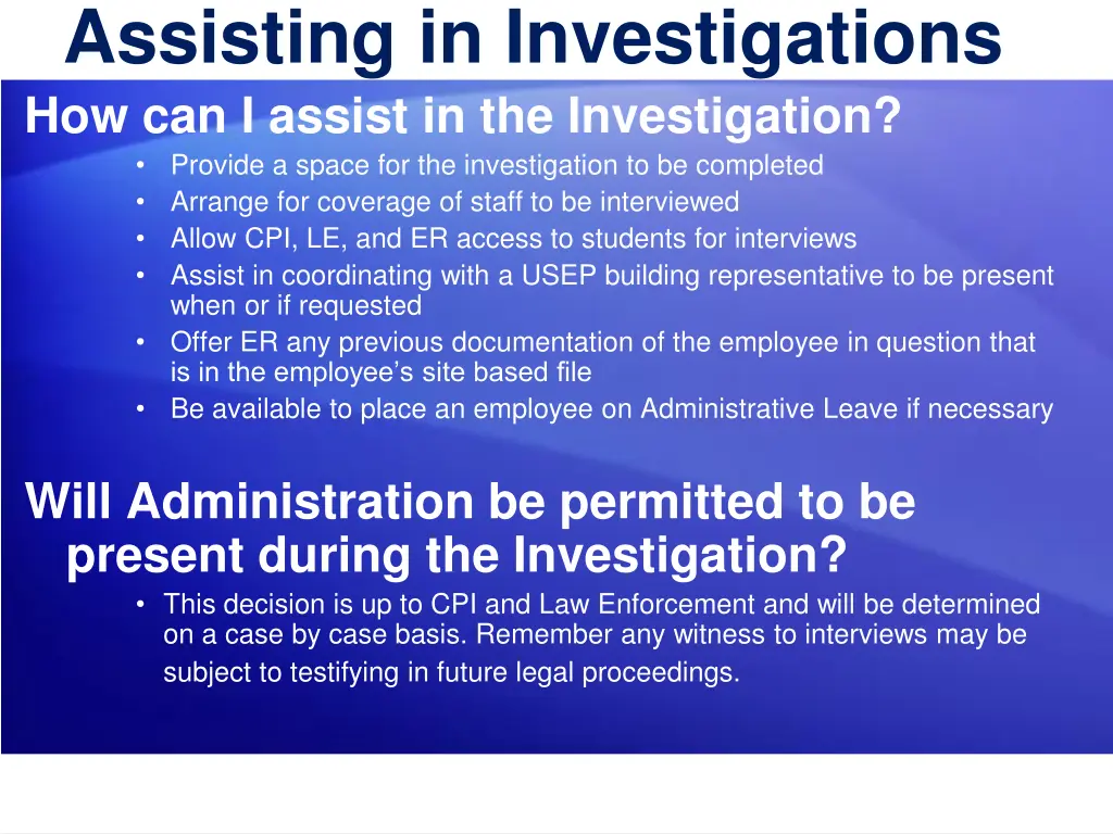 assisting in investigations how can i assist