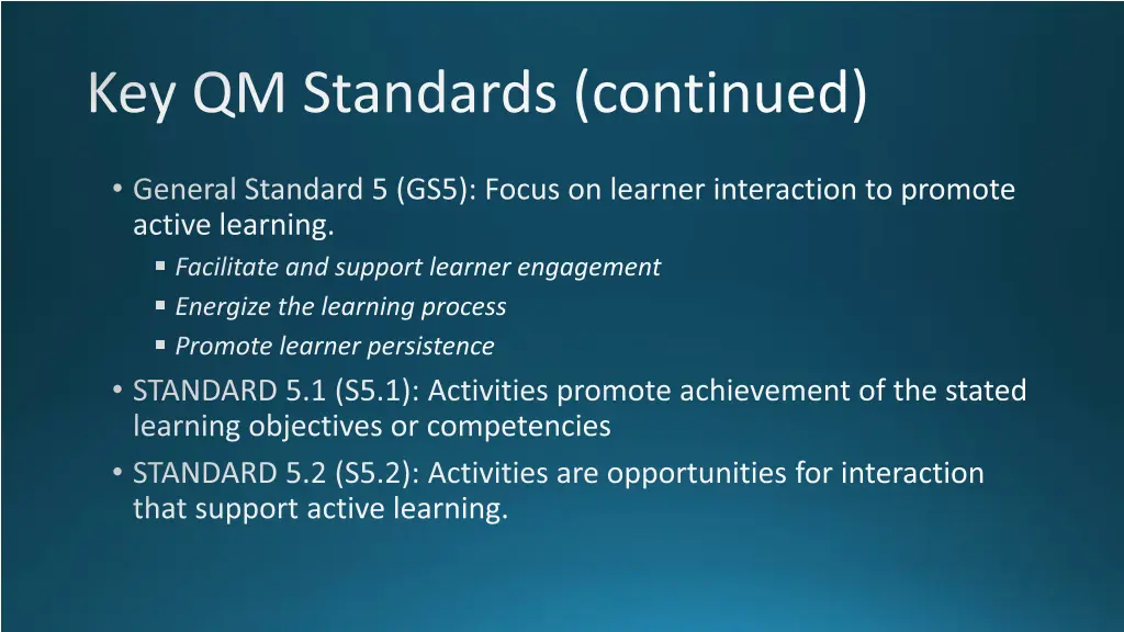 key qm standards continued