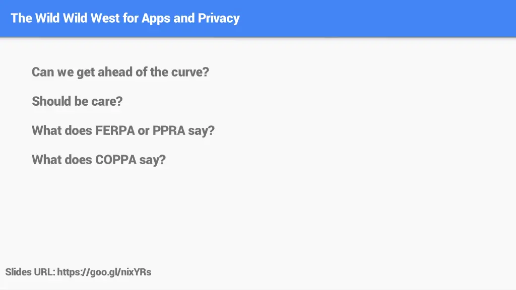 the wild wild west for apps and privacy