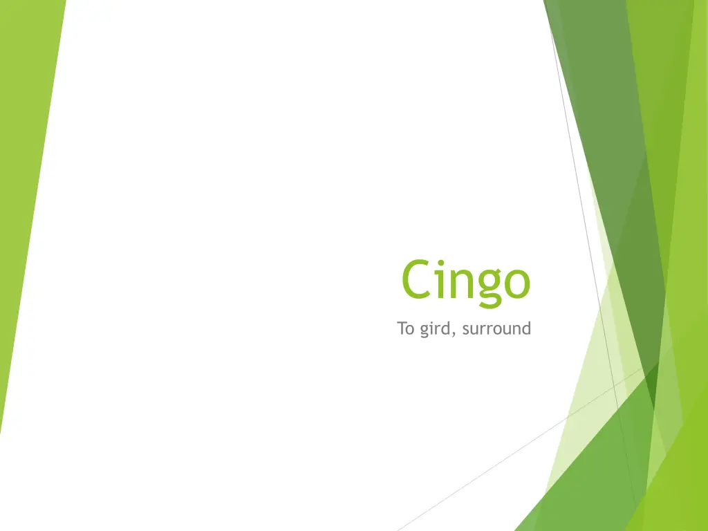cingo to gird surround