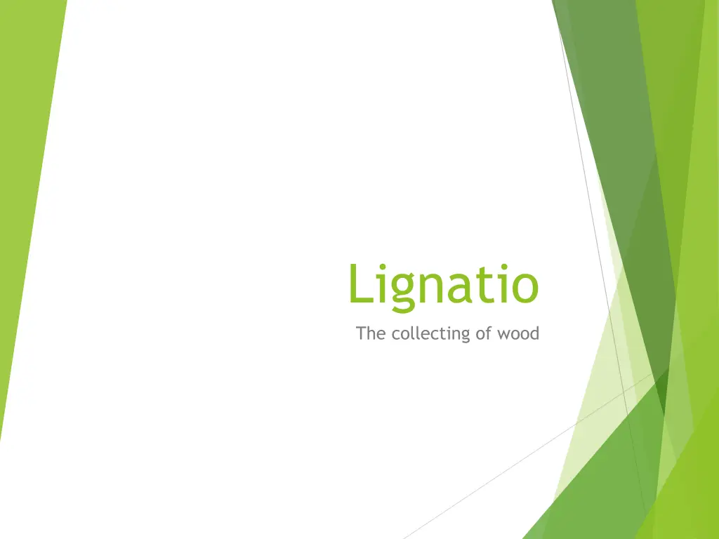 lignatio the collecting of wood
