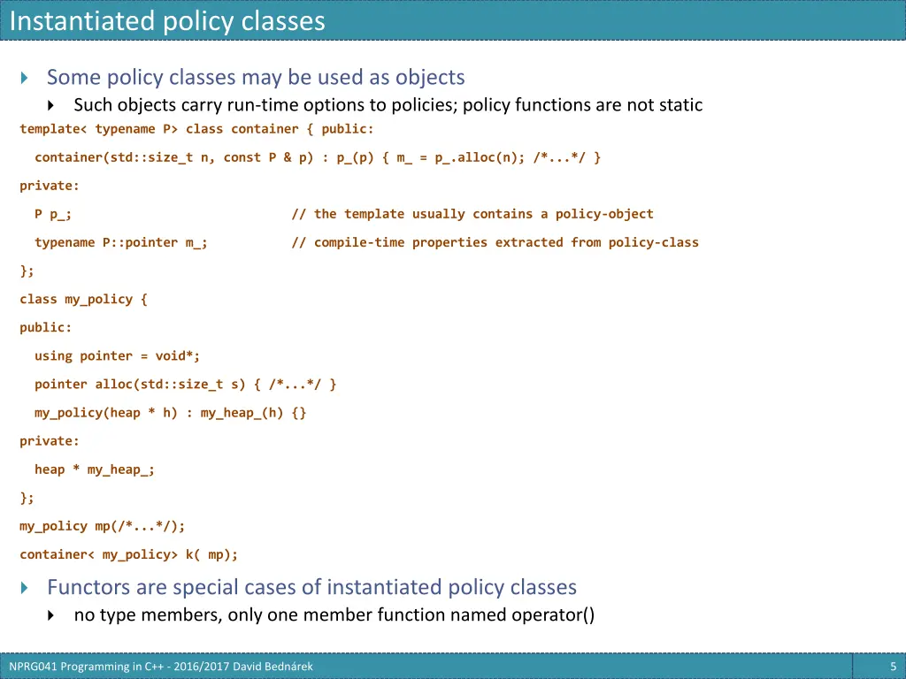 instantiated policy classes