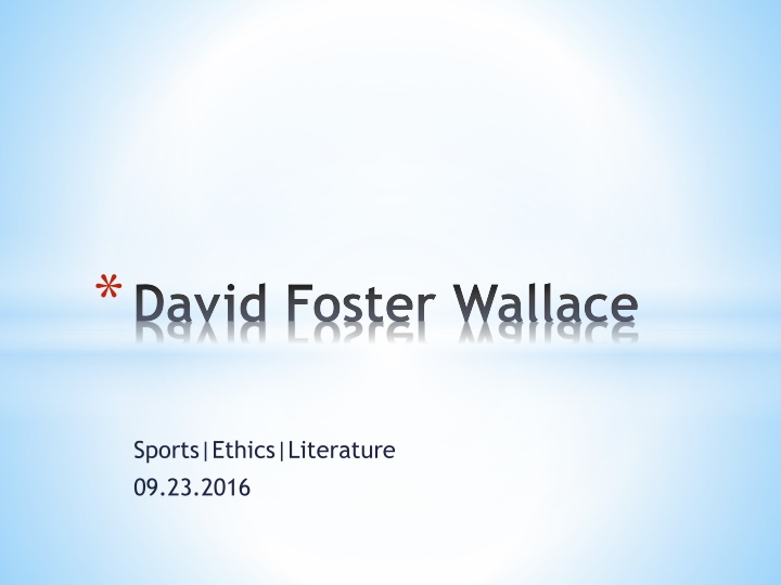 david foster wallace