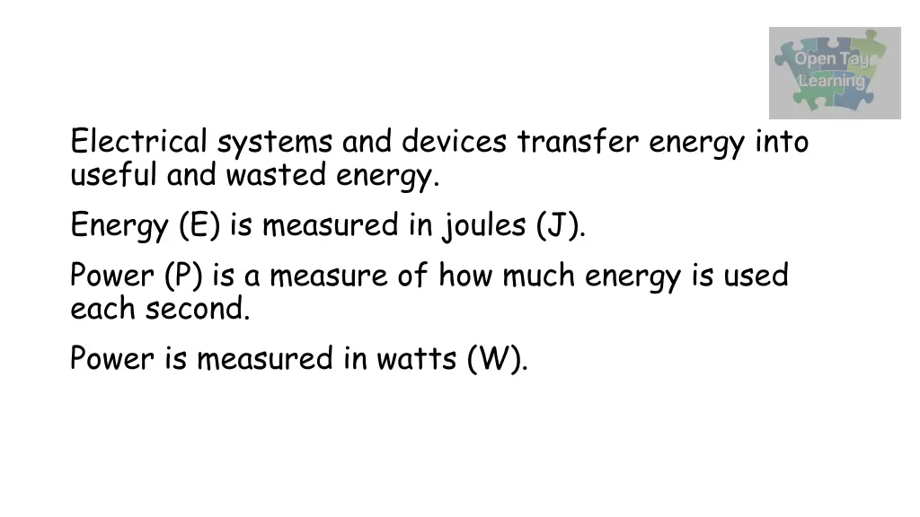 electrical systems and devices transfer energy
