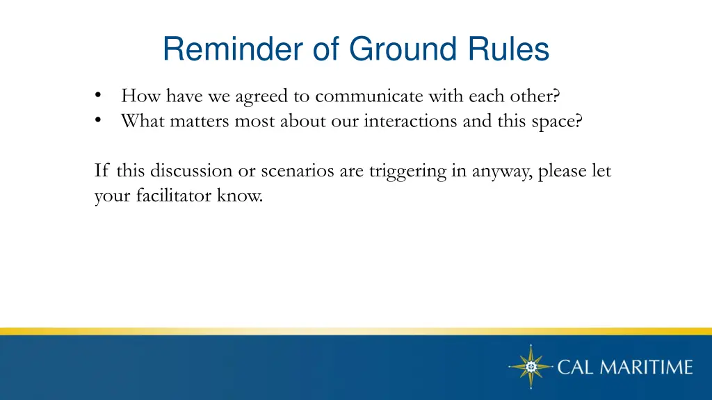 reminder of ground rules