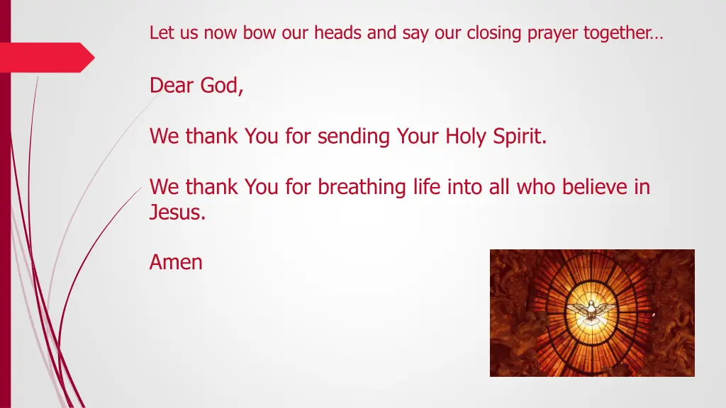 let us now bow our heads and say our closing