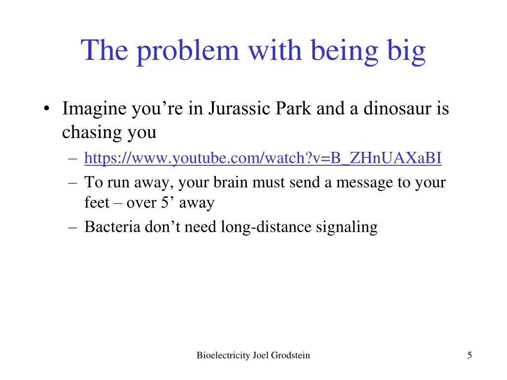 the problem with being big