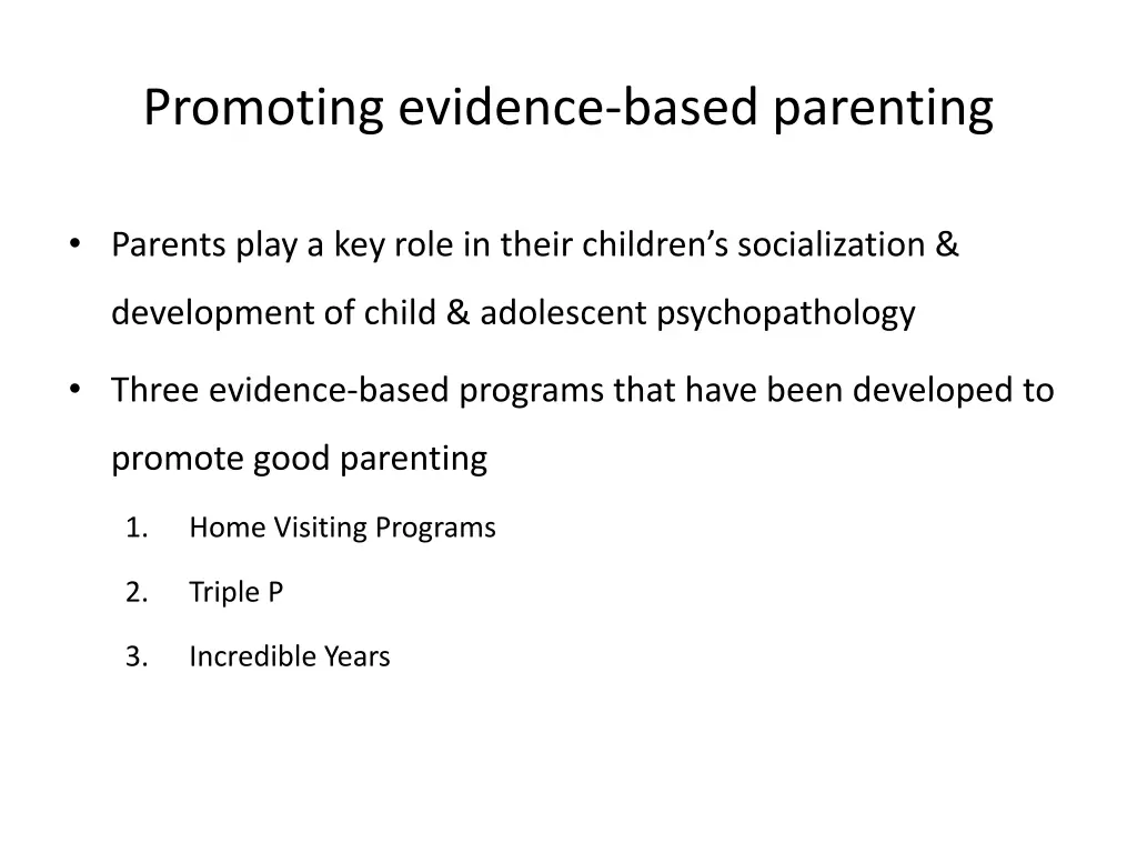 promoting evidence based parenting