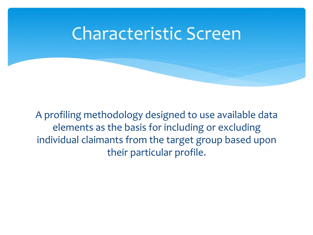 characteristic screen