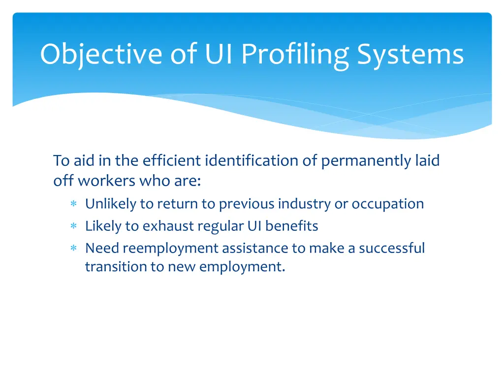 objective of ui profiling systems