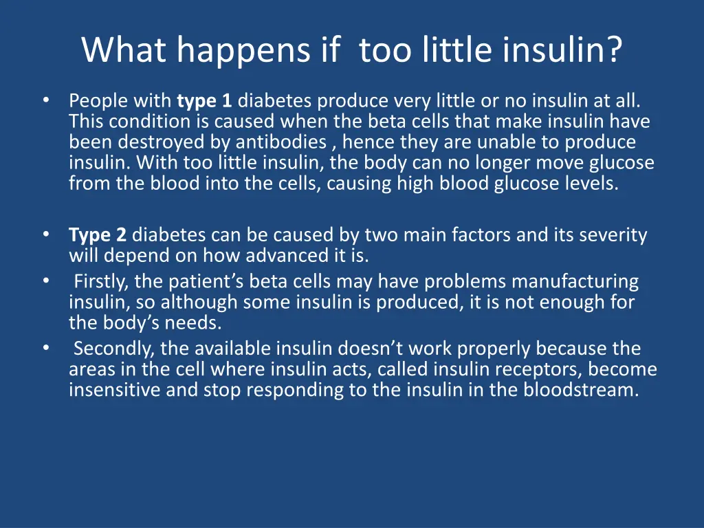 what happens if too little insulin
