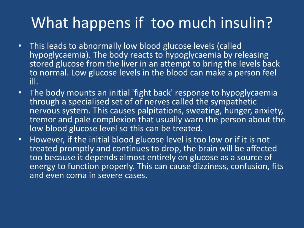 what happens if too much insulin