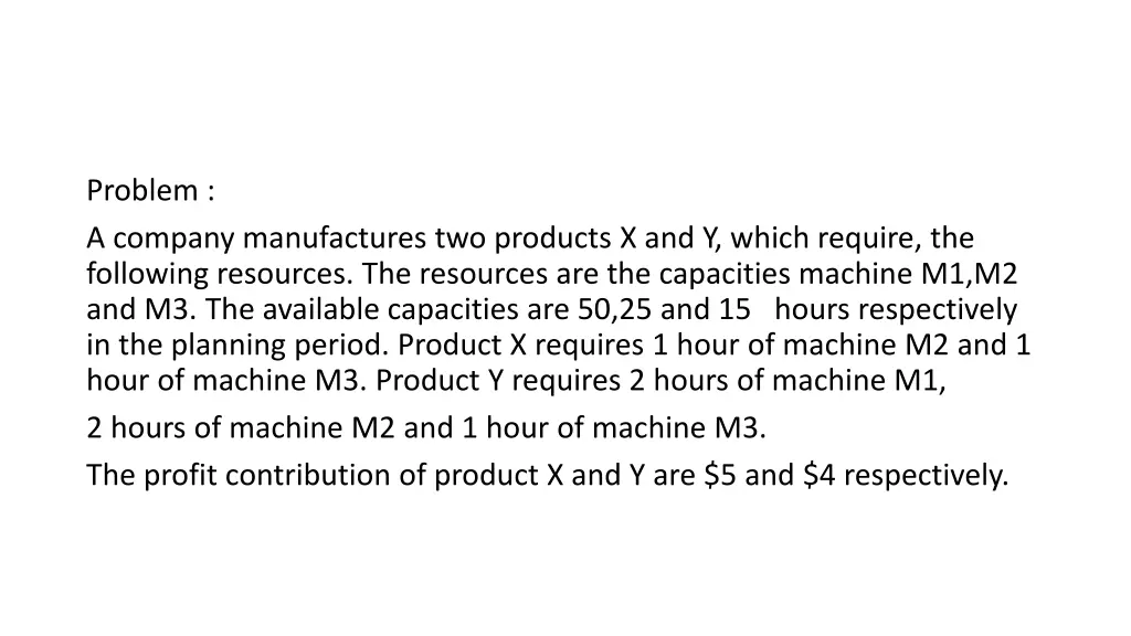 problem a company manufactures two products