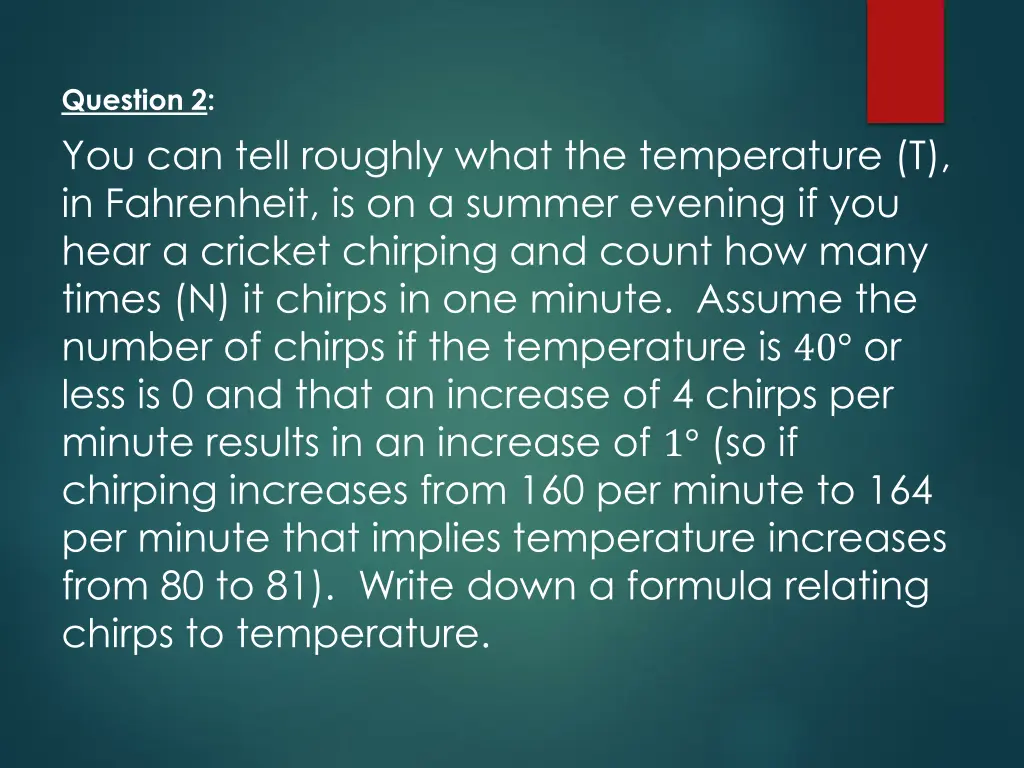 question 2 you can tell roughly what
