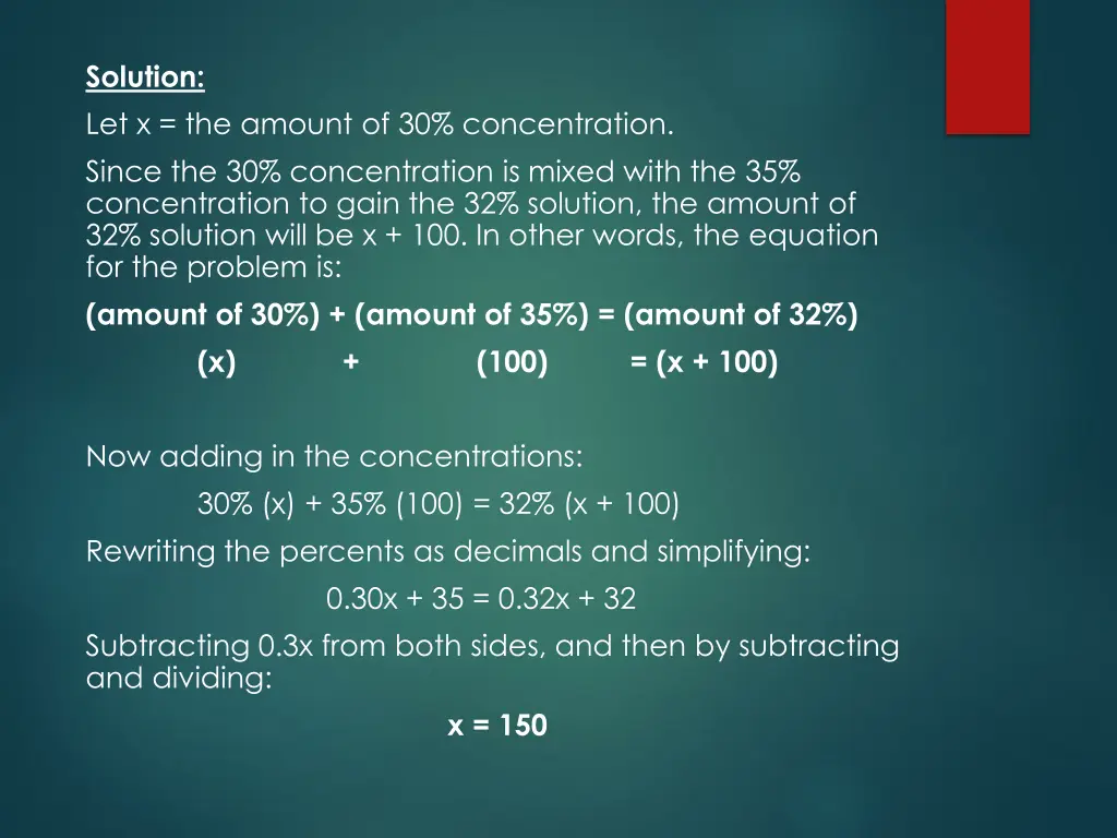 solution let x the amount of 30 concentration
