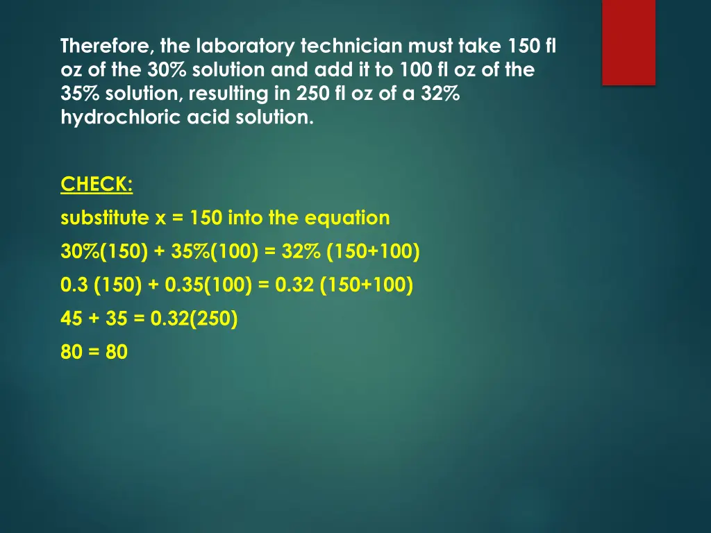therefore the laboratory technician must take