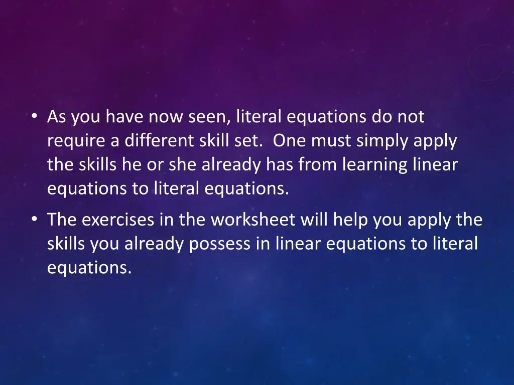 as you have now seen literal equations