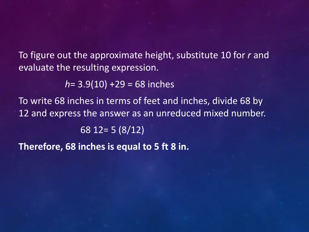 to figure out the approximate height substitute