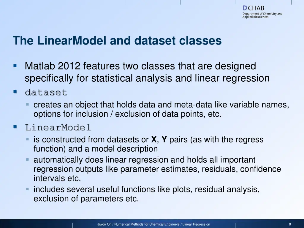 the linearmodel and dataset classes