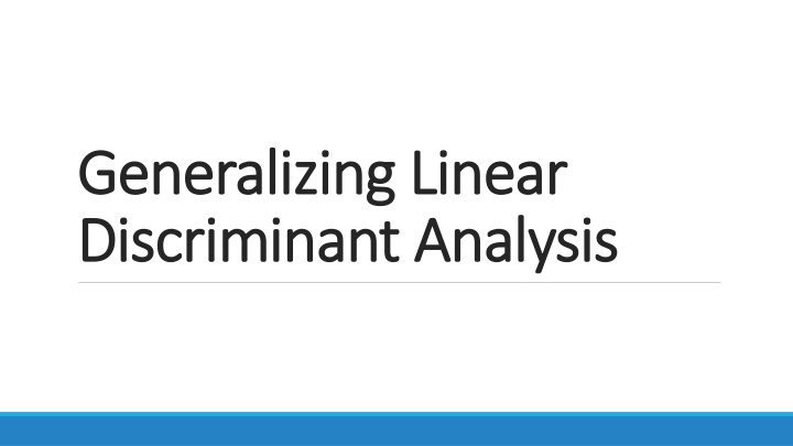 generalizing linear generalizing linear