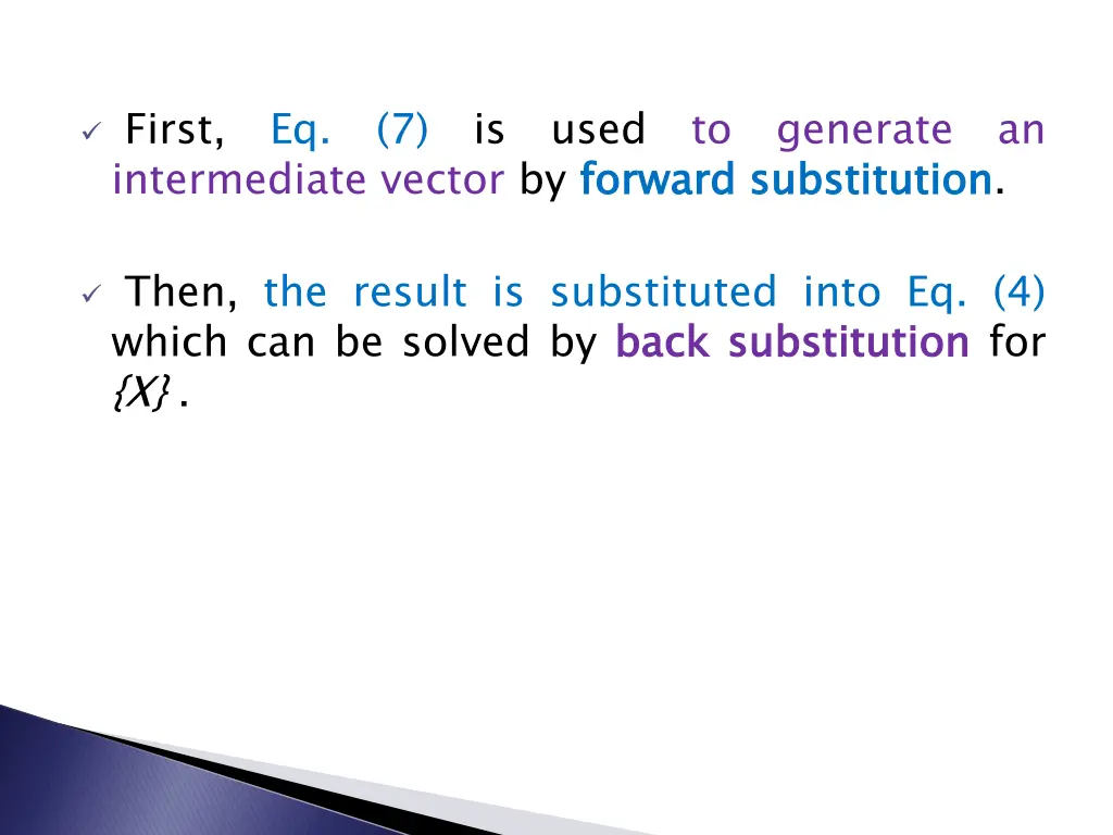 first eq 7 is used to generate an intermediate