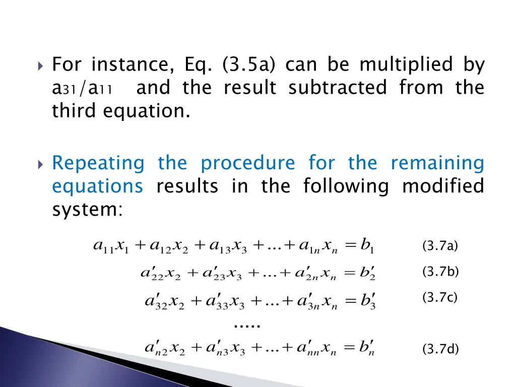 for instance eq 3 5a can be multiplied
