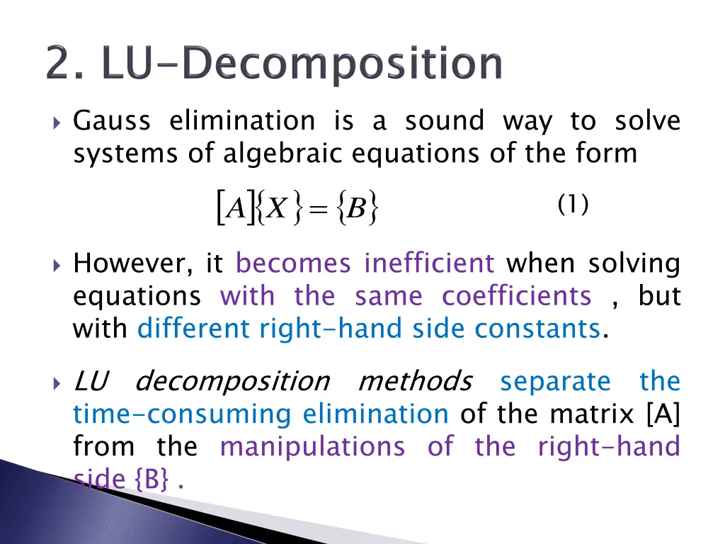 gauss elimination is a sound way to solve systems