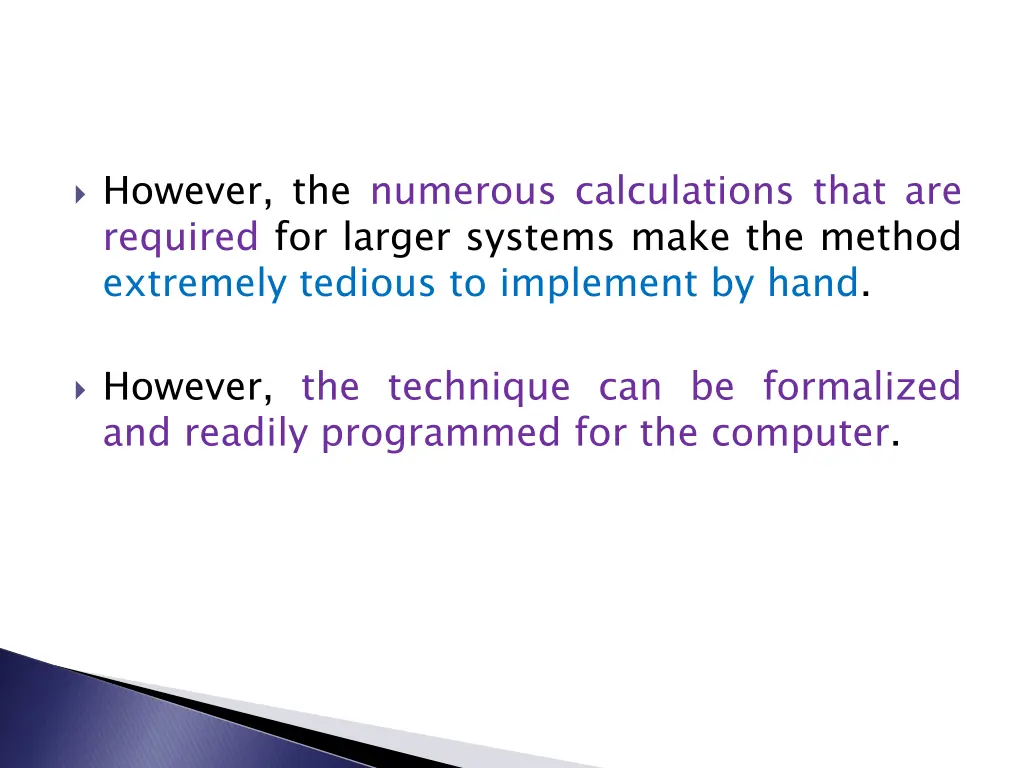however the numerous calculations that