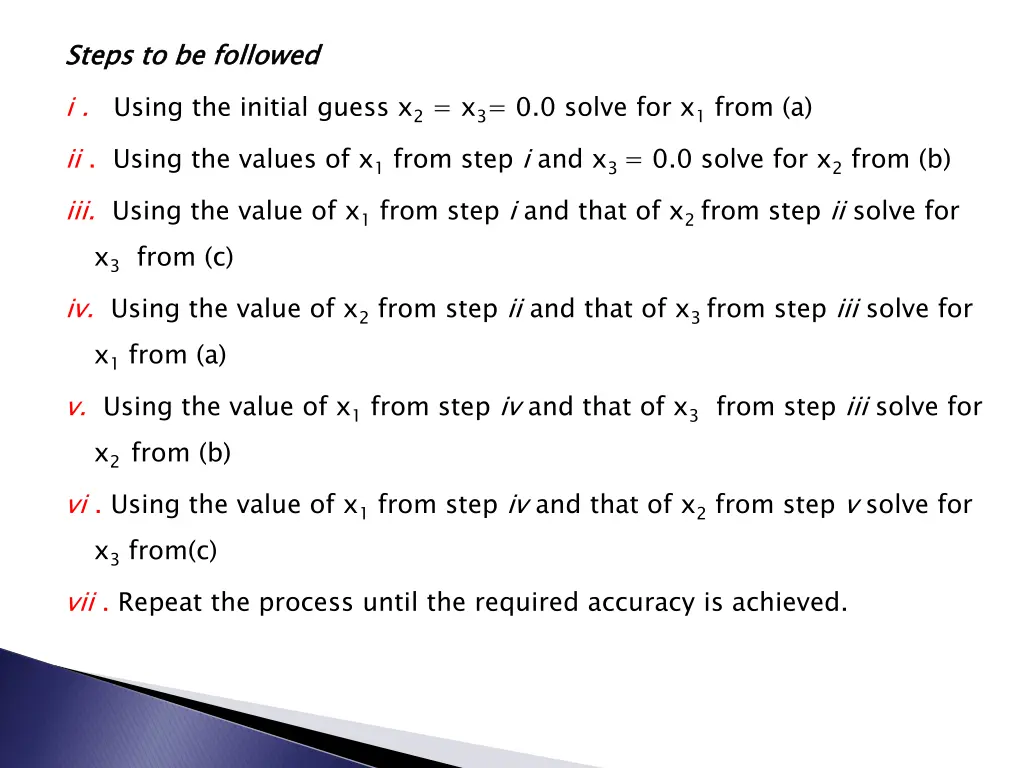 steps to be followed i using the initial guess