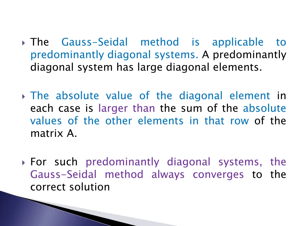 the gauss seidal method is applicable