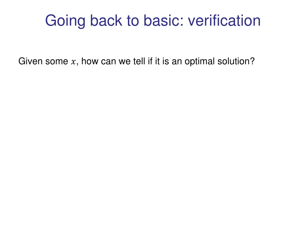 going back to basic verification