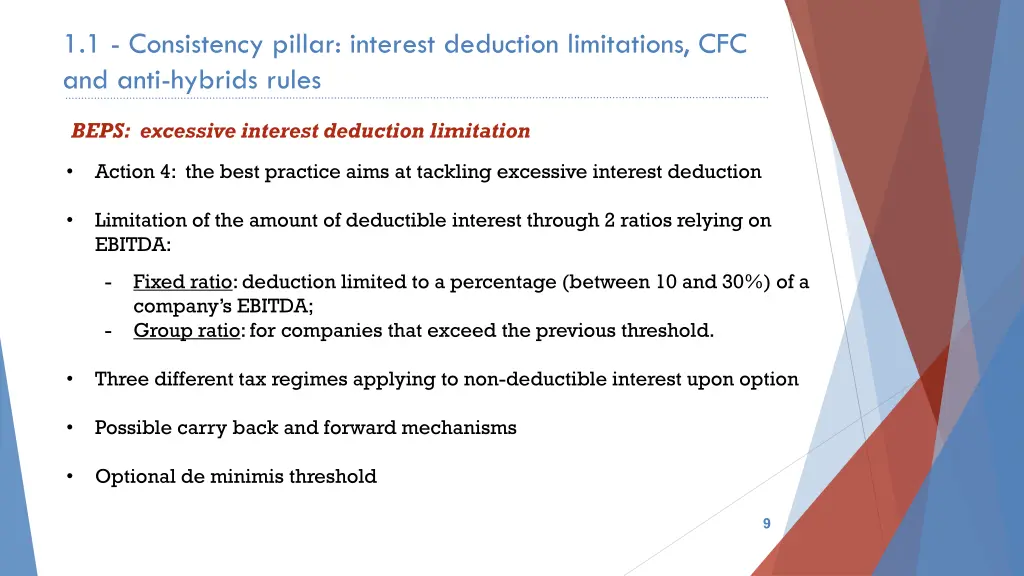 1 1 consistency pillar interest deduction