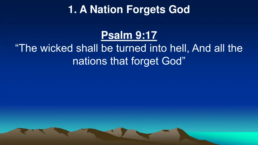 1 a nation forgets god