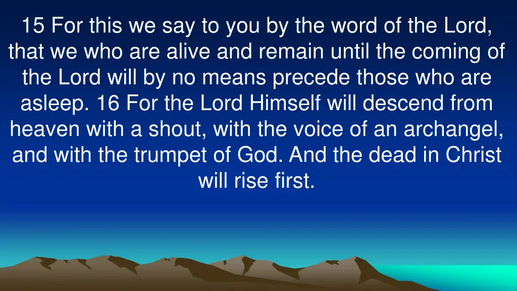 15 for this we say to you by the word of the lord