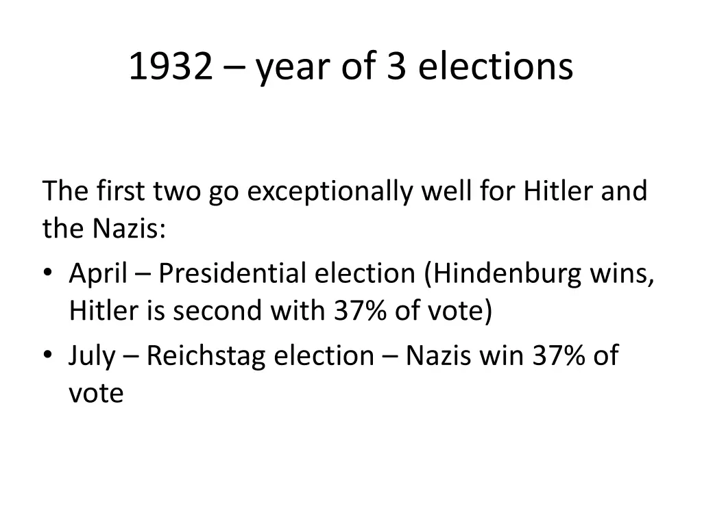 1932 year of 3 elections