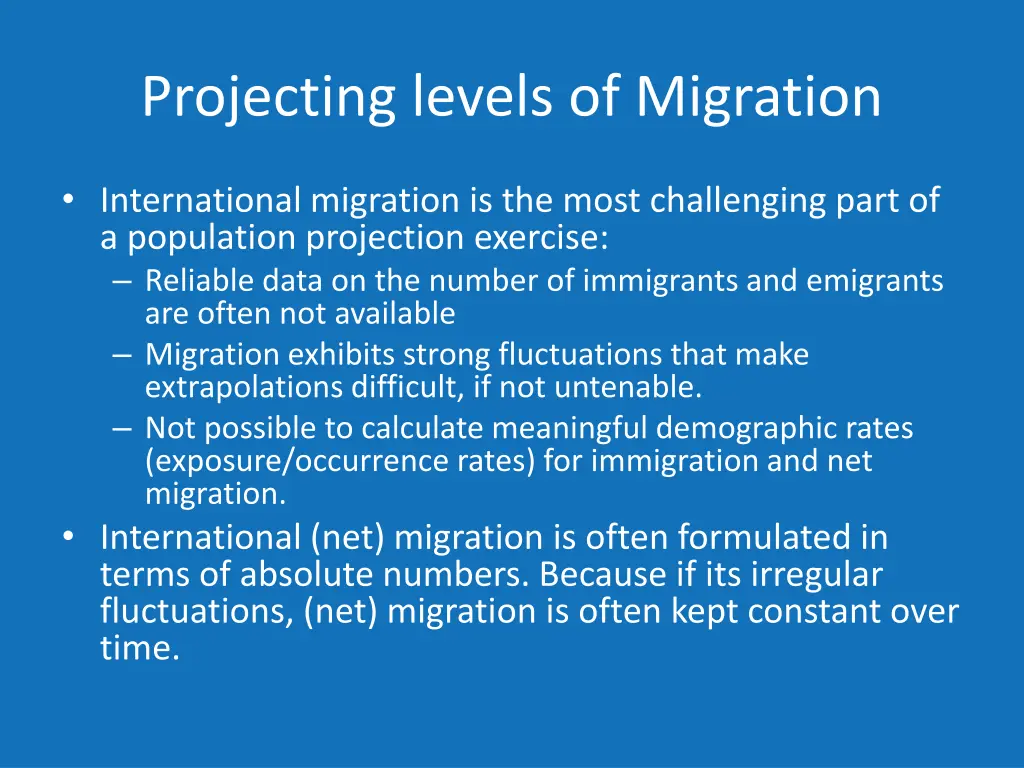 projecting levels of migration 1