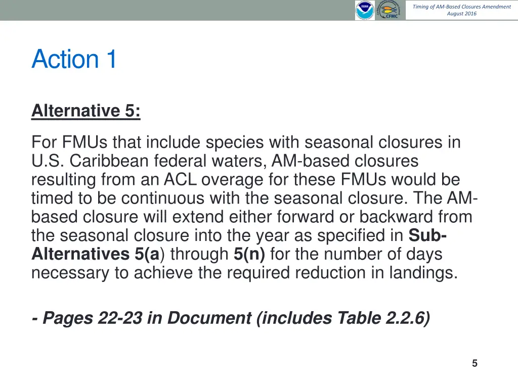 timing of am based closures amendment august 2016 3