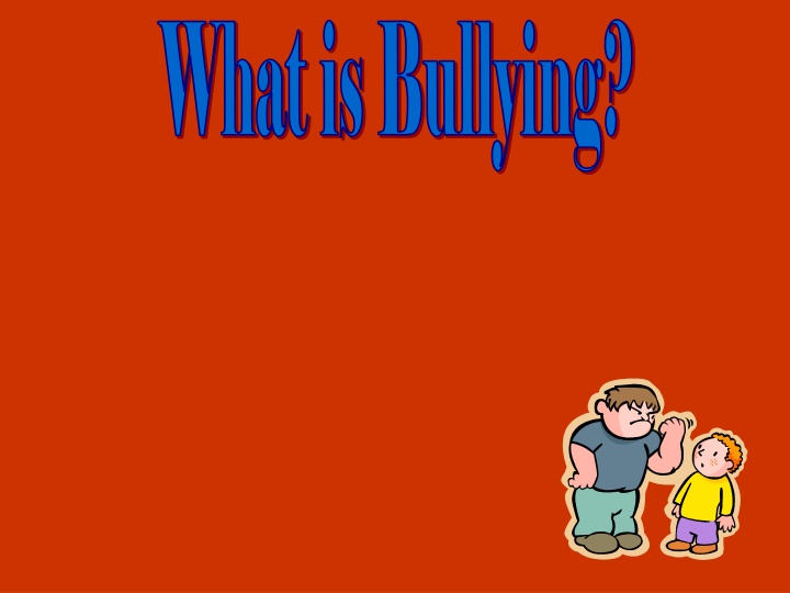 what is bullying