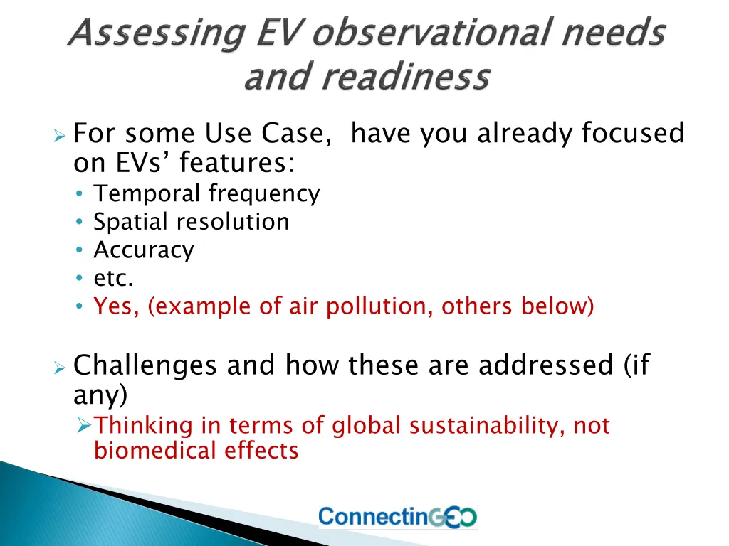 for some use case have you already focused