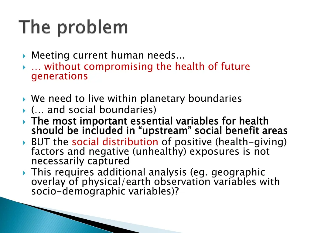 meeting current human needs without compromising