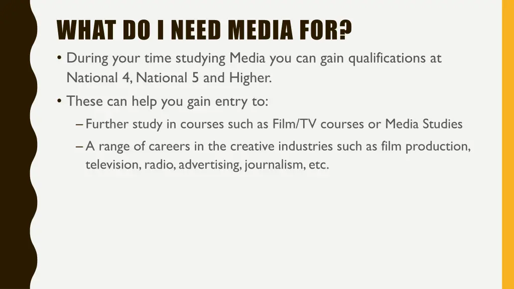 what do i need media for during your time