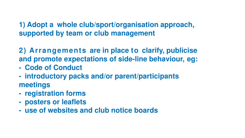 1 adopt a whole club sport organisation approach