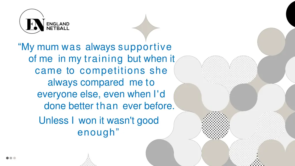 my mum was always supportive of me in my training